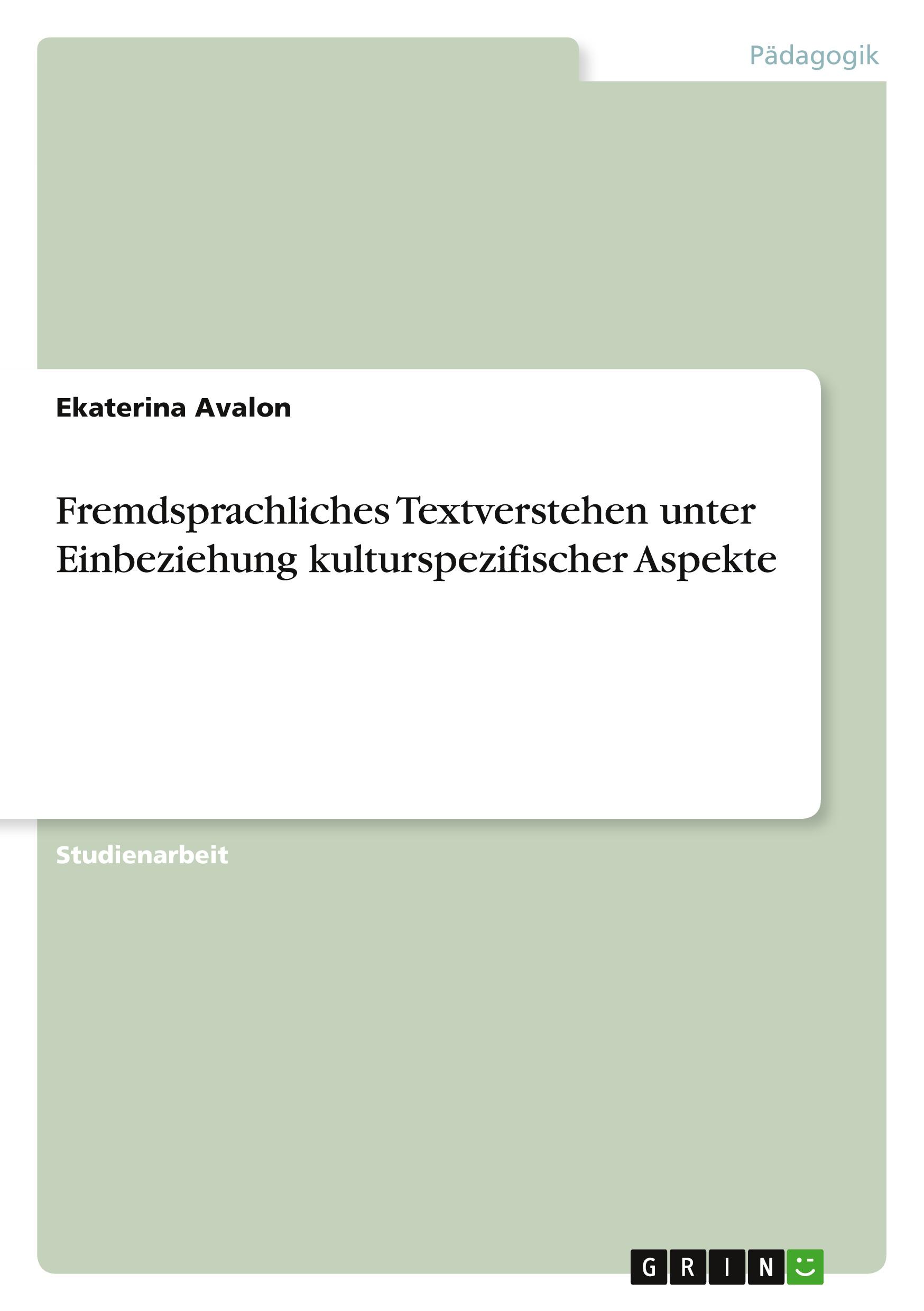 Fremdsprachliches Textverstehen unter Einbeziehung kulturspezifischer Aspekte