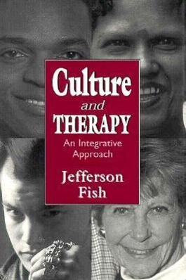 Culture and Therapy: An Integrative Approach