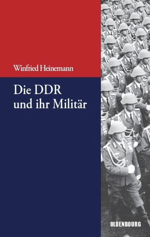 Die DDR und ihr Militär