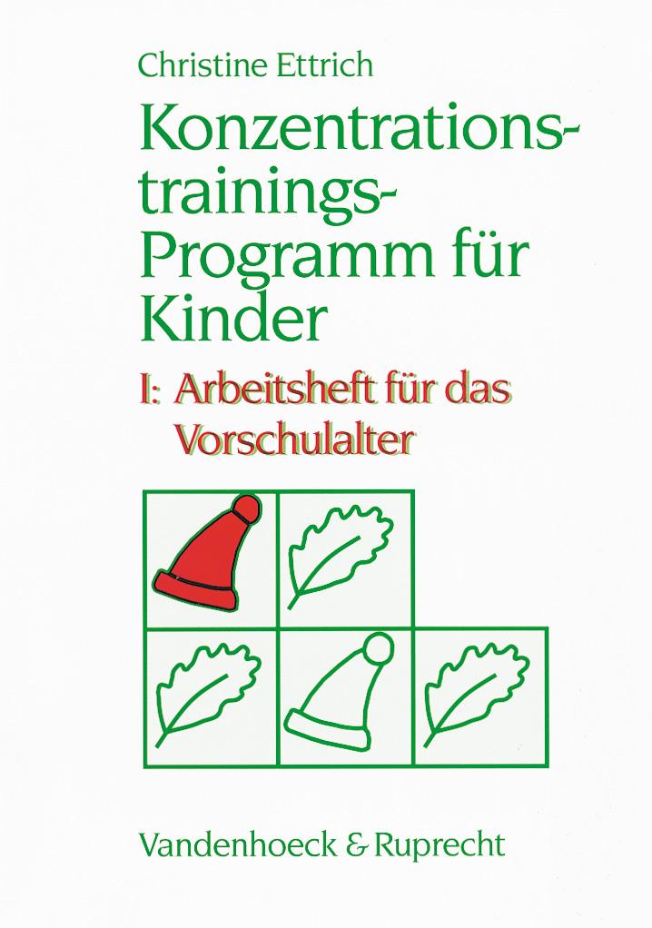 Konzentrationstrainings-Programm für Kinder I. Vorschulalter