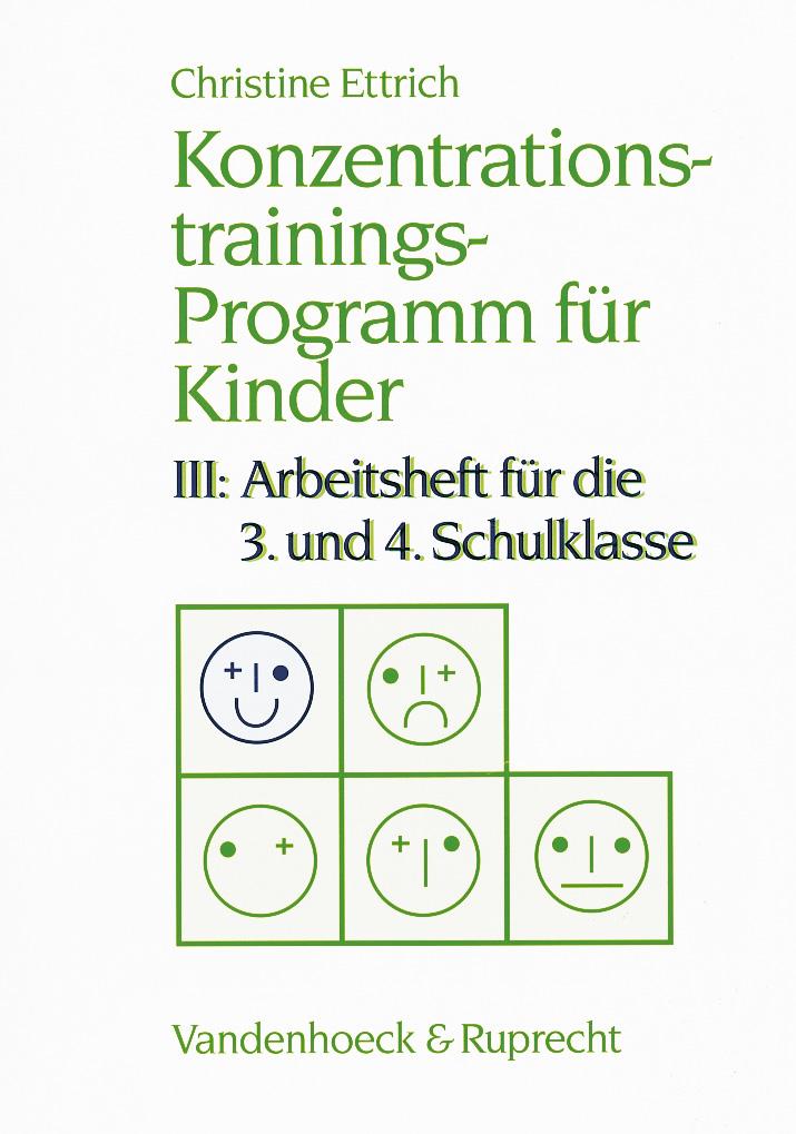 Konzentrationstrainings-Programm für Kinder III. 3. und 4. Schulklasse