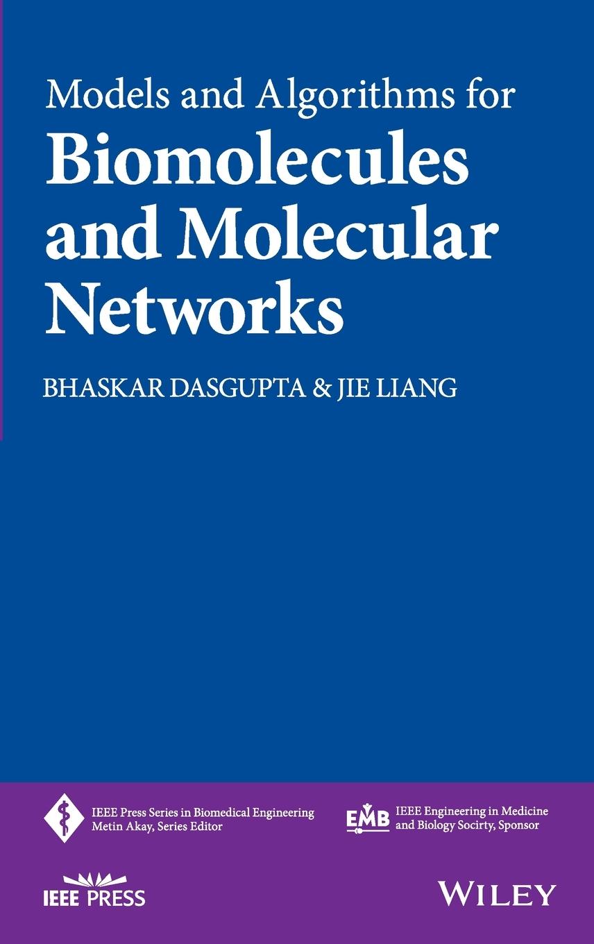 Models and Algorithms for Biomolecules and Molecular Networks