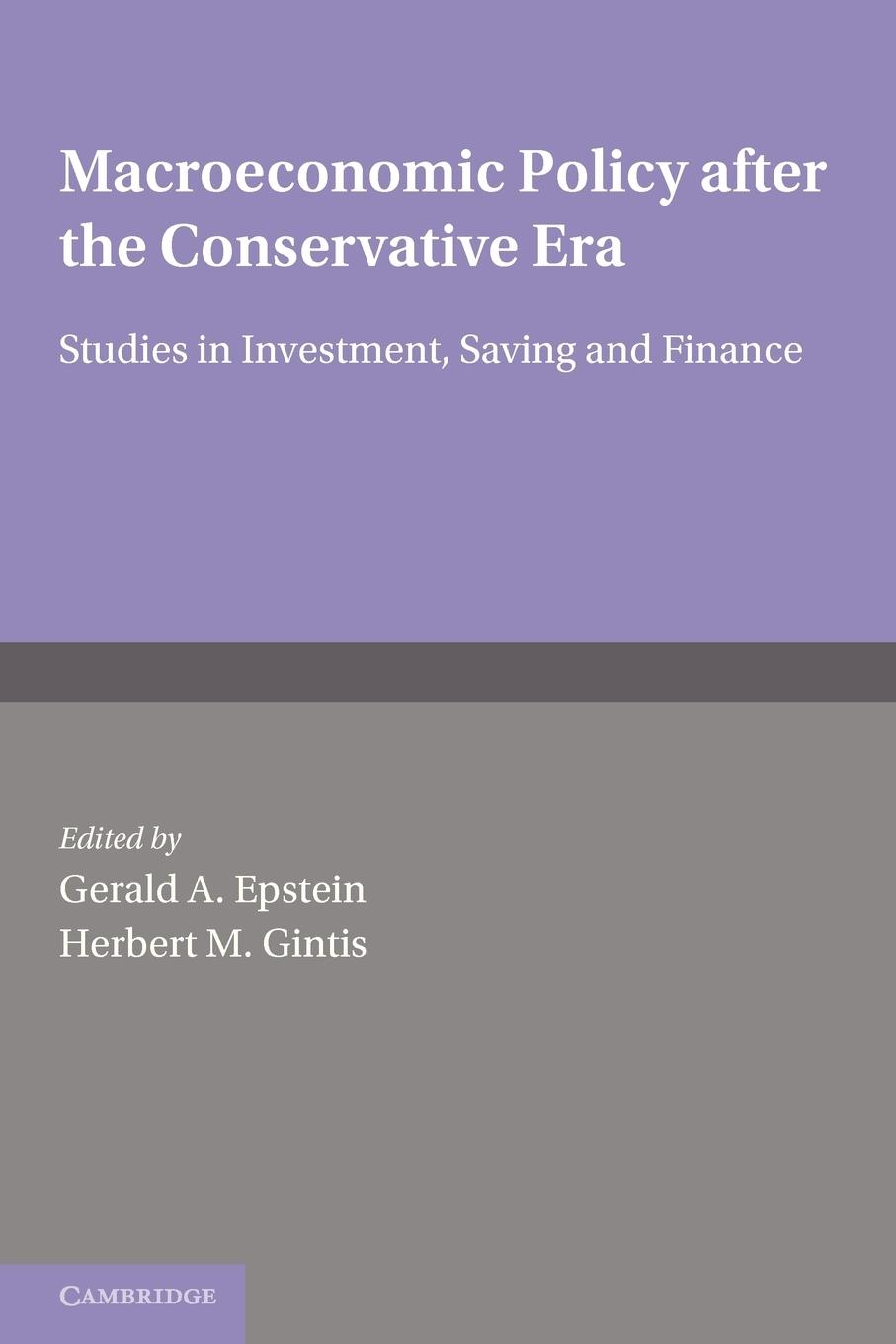 Macroeconomic Policy After the Conservative Era