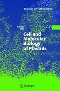 Cell and Molecular Biology of Plastids