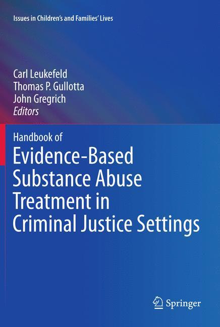 Handbook of Evidence-Based Substance Abuse Treatment in Criminal Justice Settings