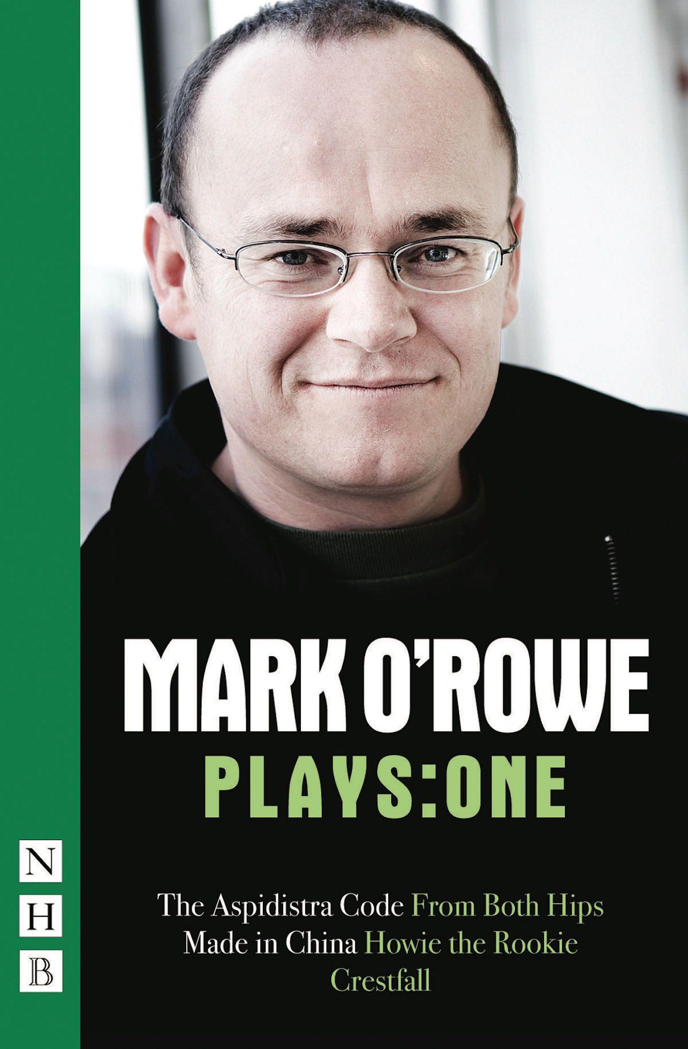 Mark O'Rowe Plays: One