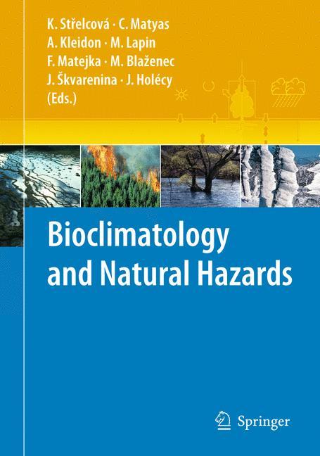 Bioclimatology and Natural Hazards