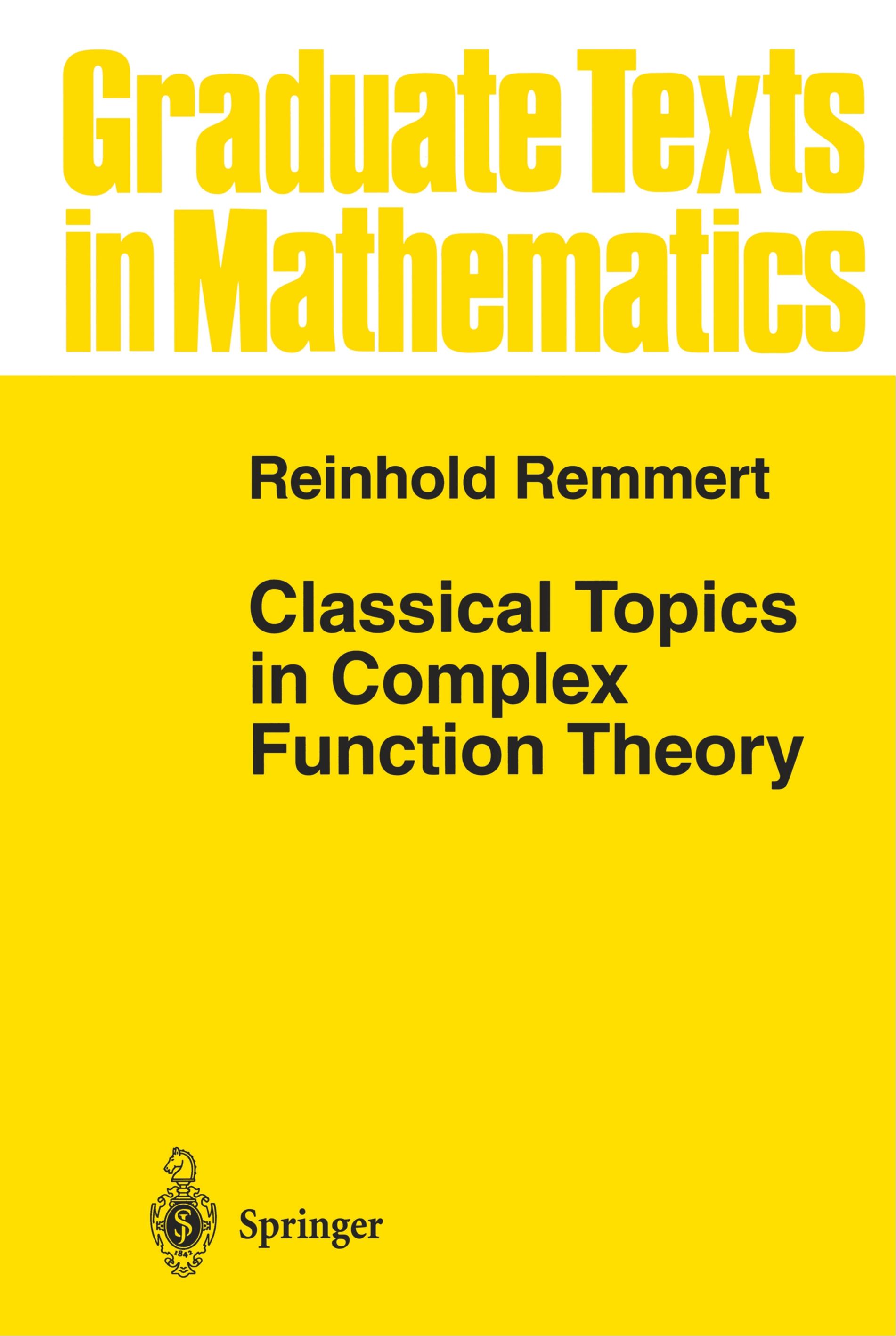 Classical Topics in Complex Function Theory