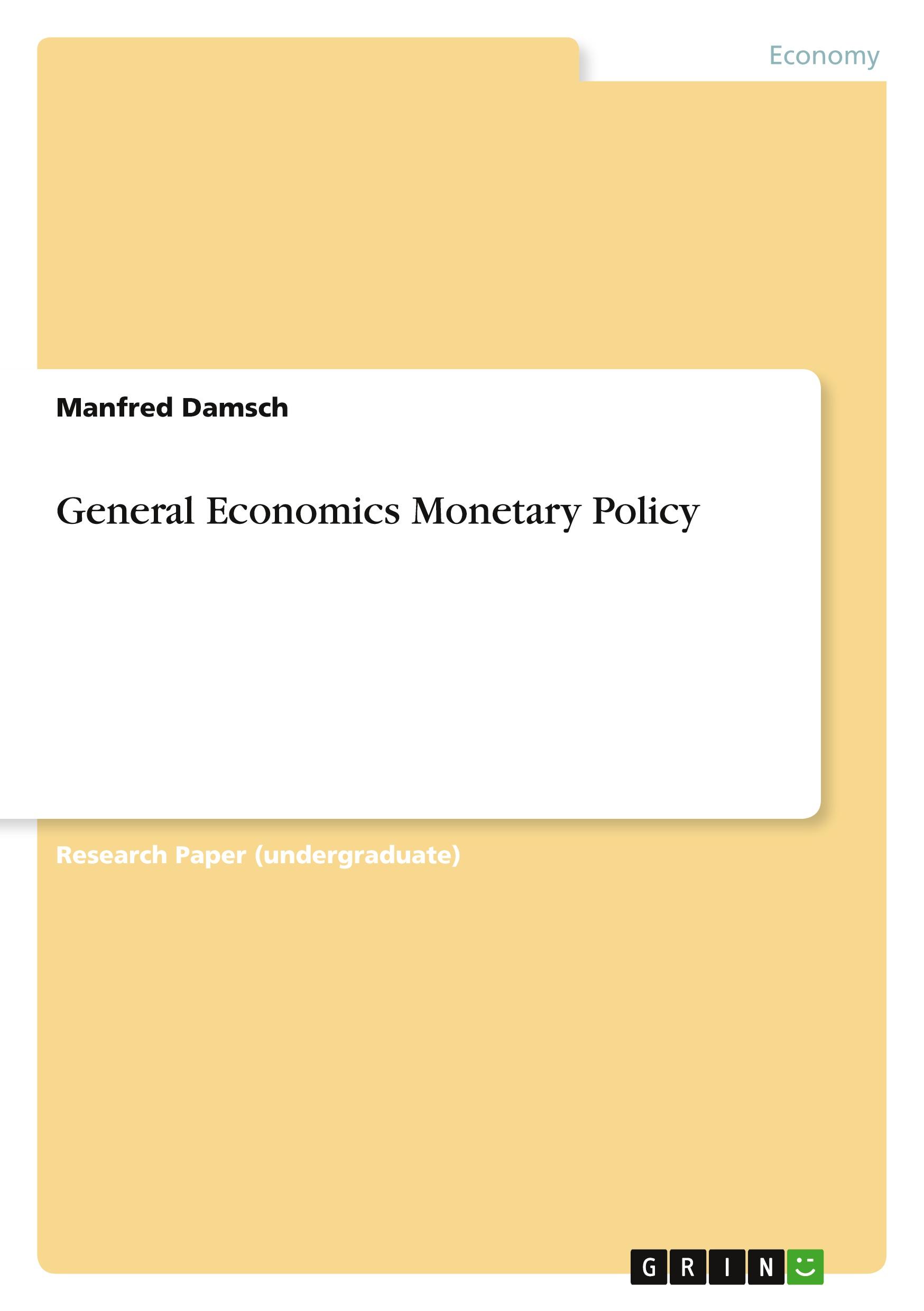 General Economics Monetary Policy