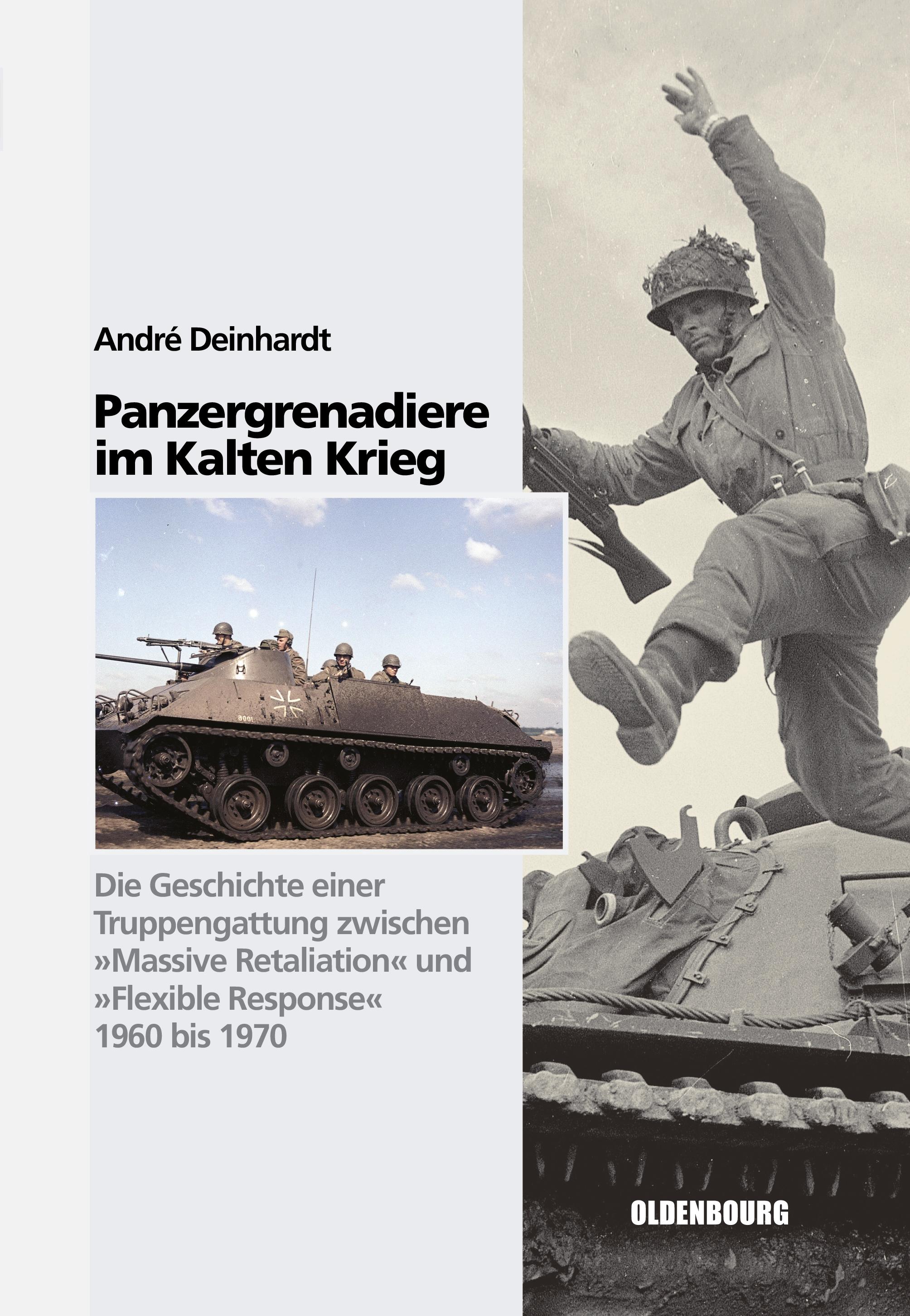 Panzergrenadiere ¿ eine Truppengattung im Kalten Krieg