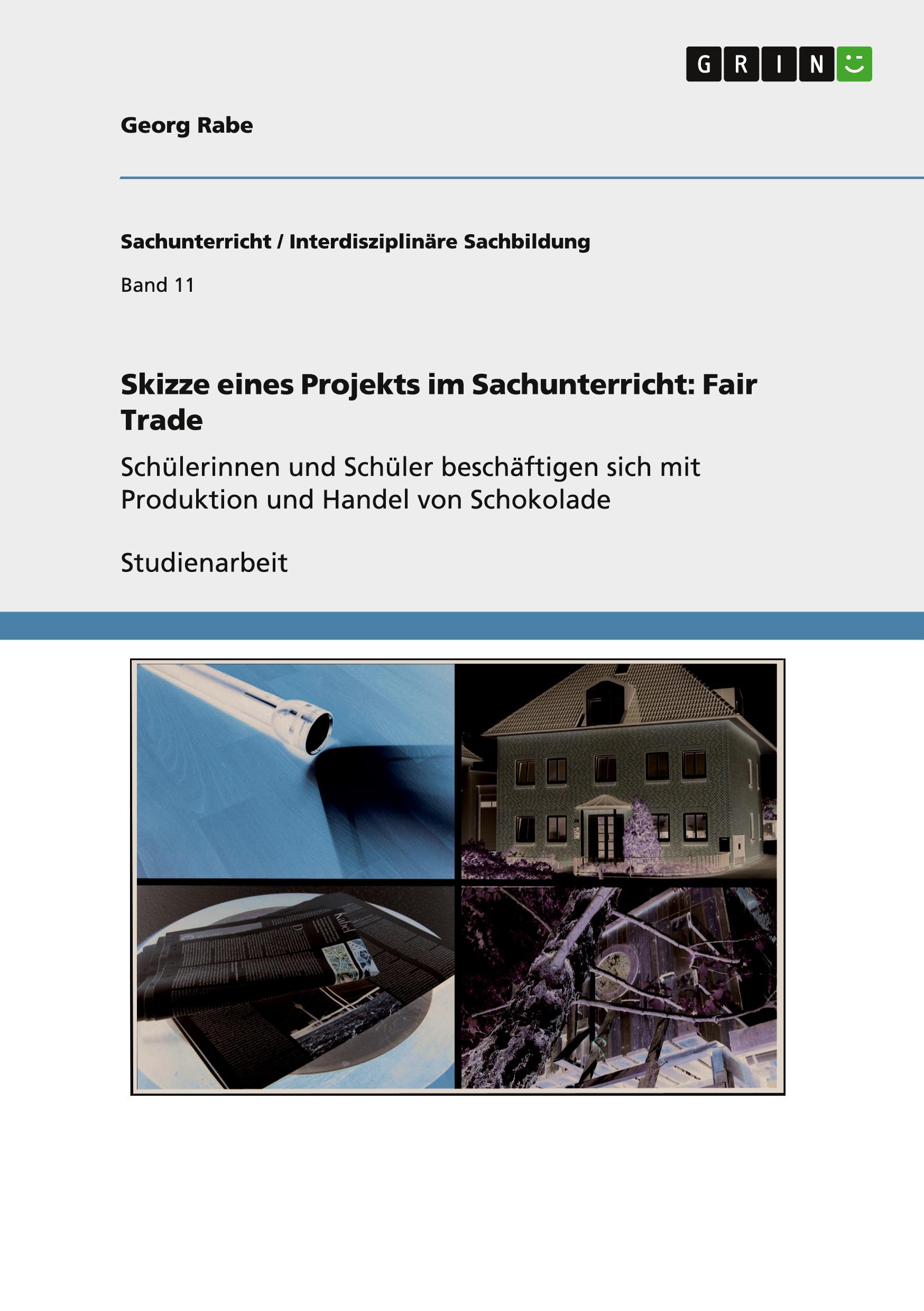 Skizze eines Projekts im Sachunterricht: Fair Trade