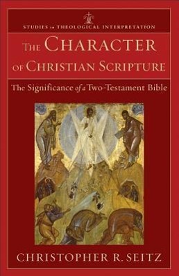 The Character of Christian Scripture