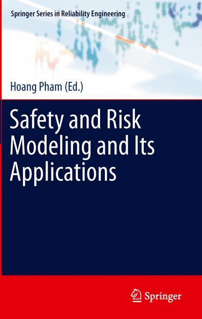 Safety and Risk Modeling and Its Applications