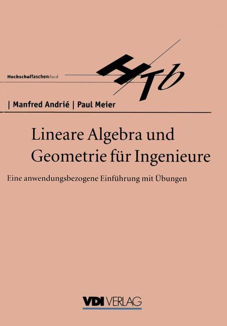 Lineare Algebra und Geometrie für Ingenieure