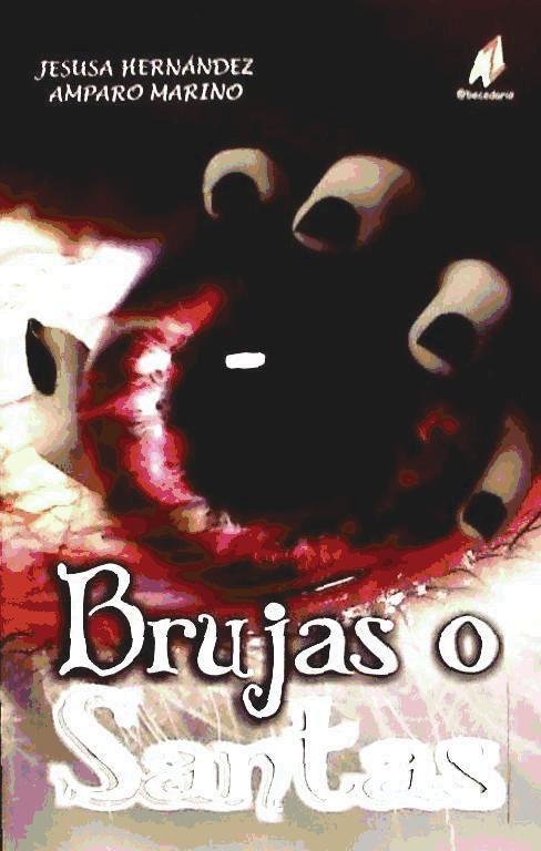 Brujas o santas