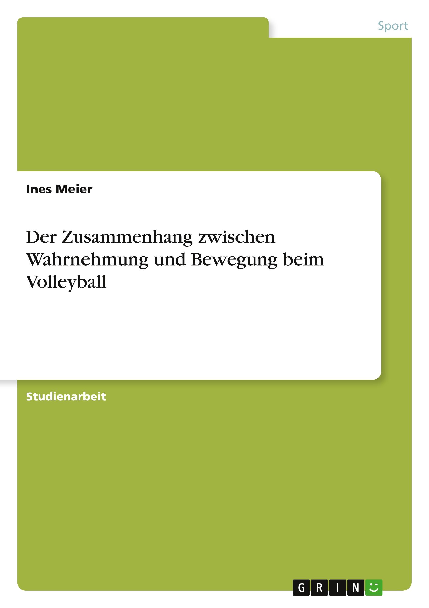 Der Zusammenhang zwischen Wahrnehmung und Bewegung beim Volleyball