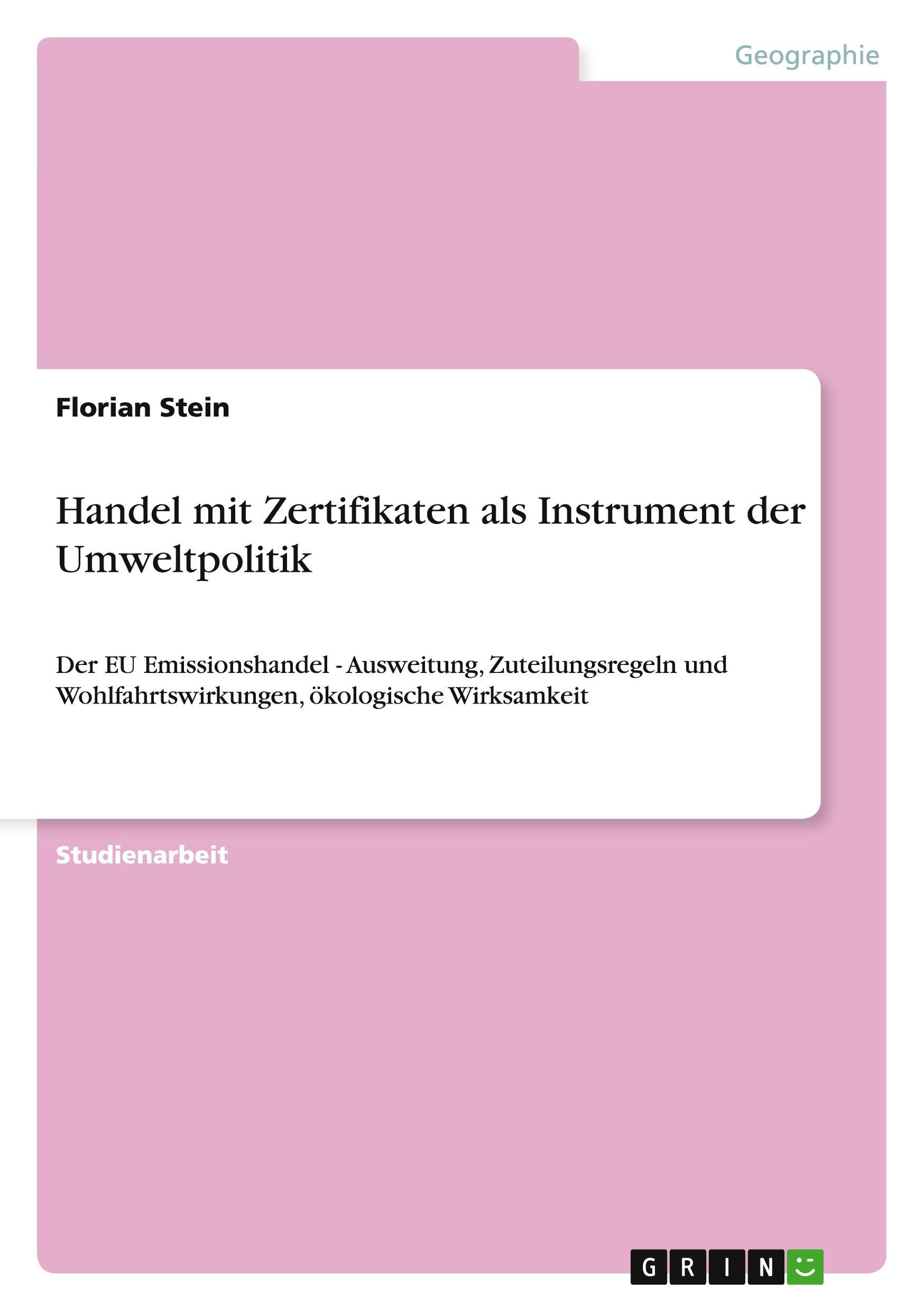 Handel mit Zertifikaten als Instrument der Umweltpolitik