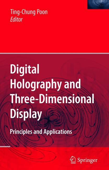 Digital Holography and Three-Dimensional Display