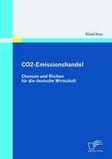 CO2-Emissionshandel: Chancen und Risiken für die deutsche Wirtschaft