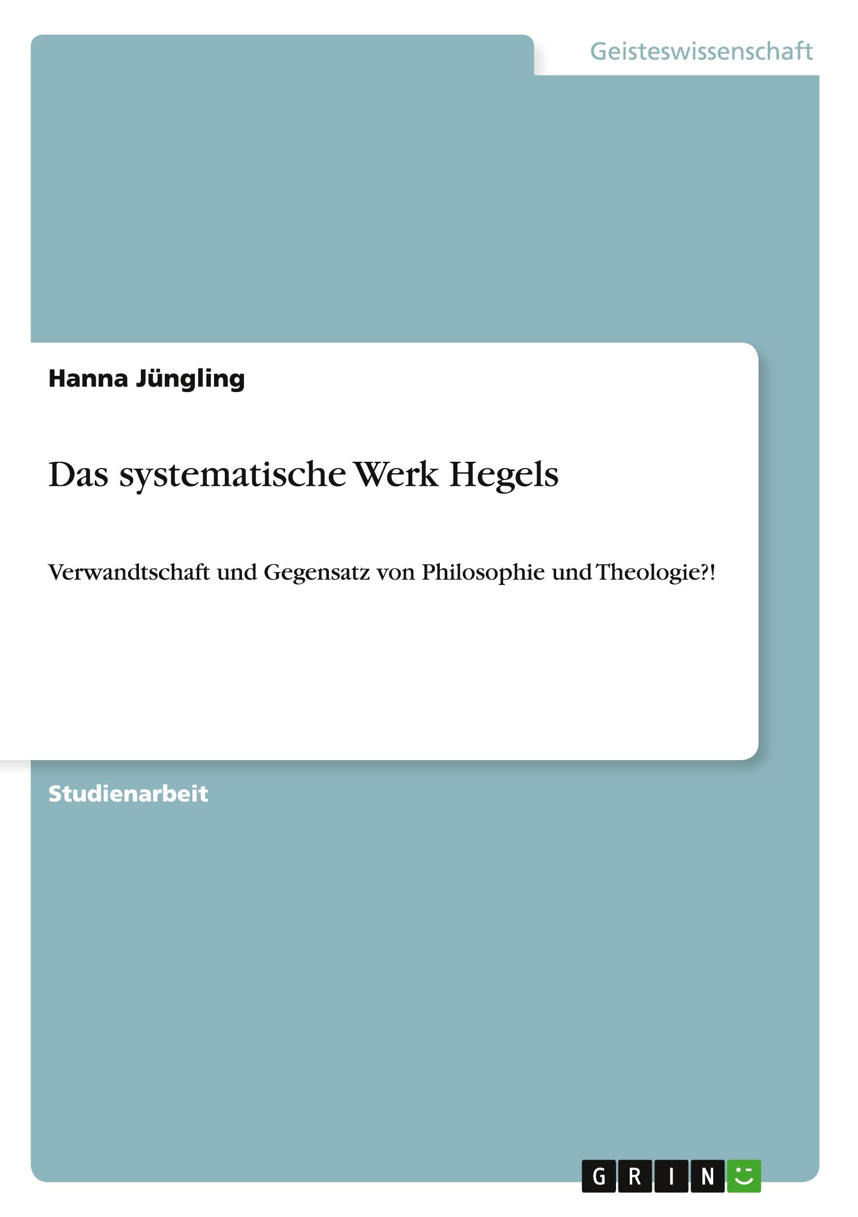 Das systematische Werk Hegels