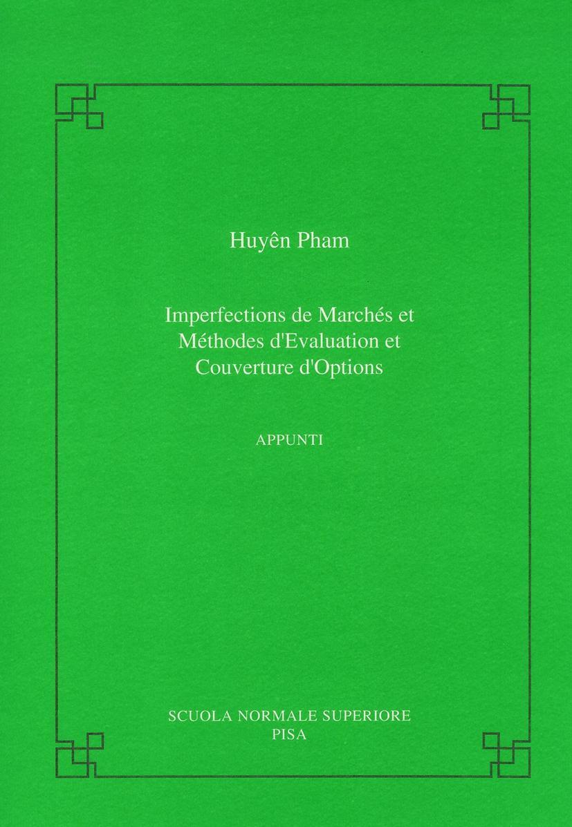 Imperfections de Marchés Et Méthodes d'Evaluation Et Couverture d'Options