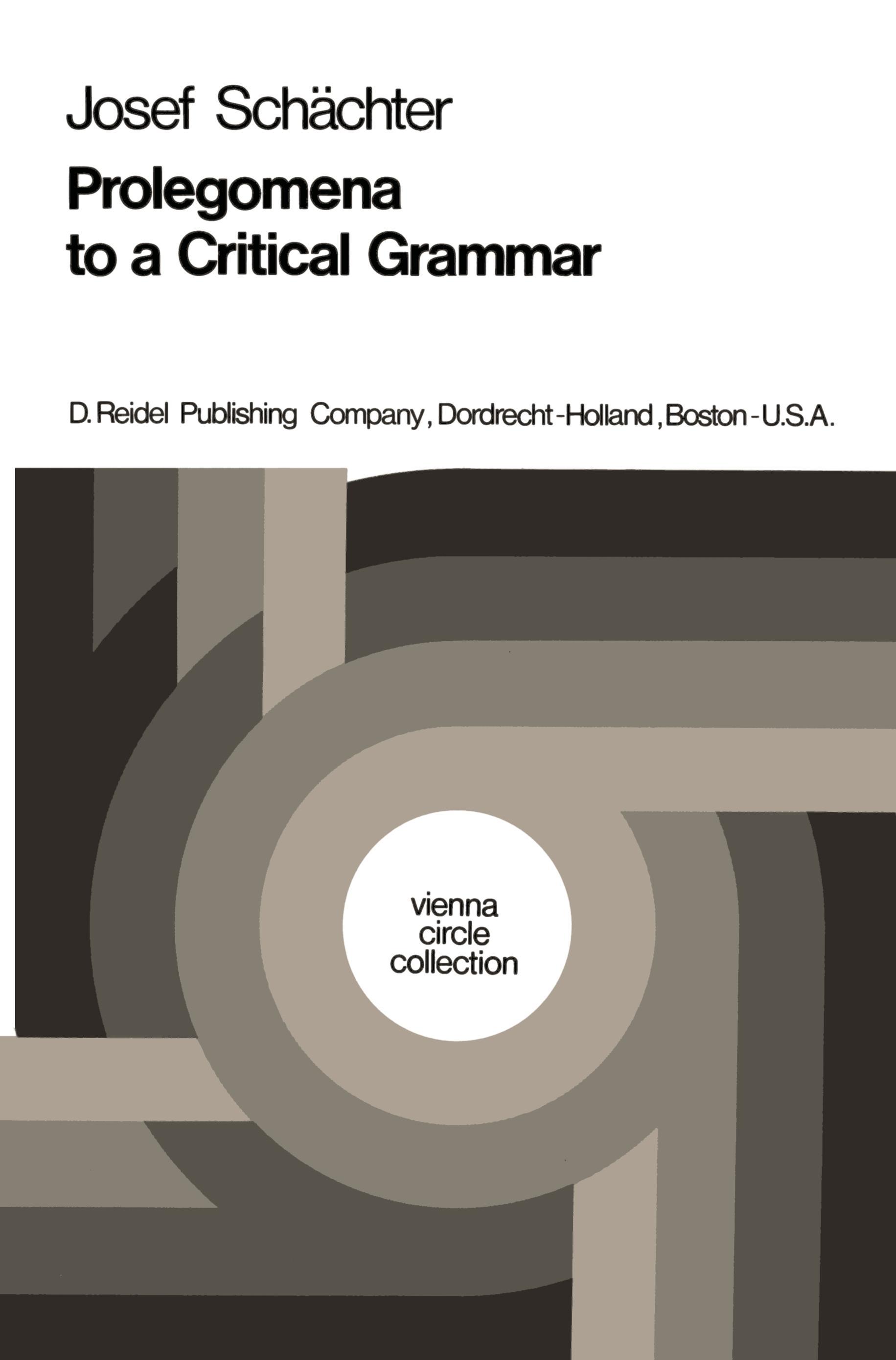 Prolegomena to a Critical Grammar