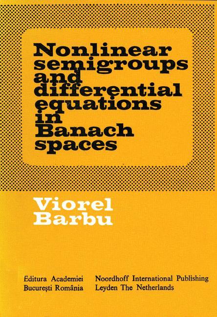 Nonlinear semigroups and differential equations in Banach spaces