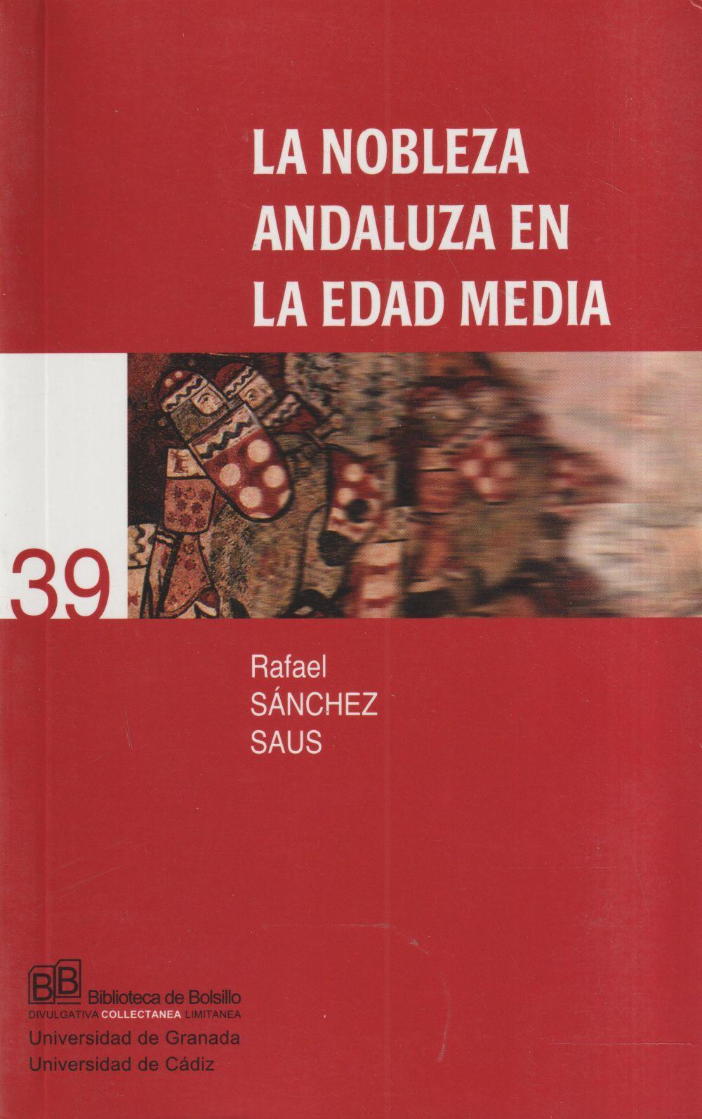 La nobleza andaluza en la Edad Media