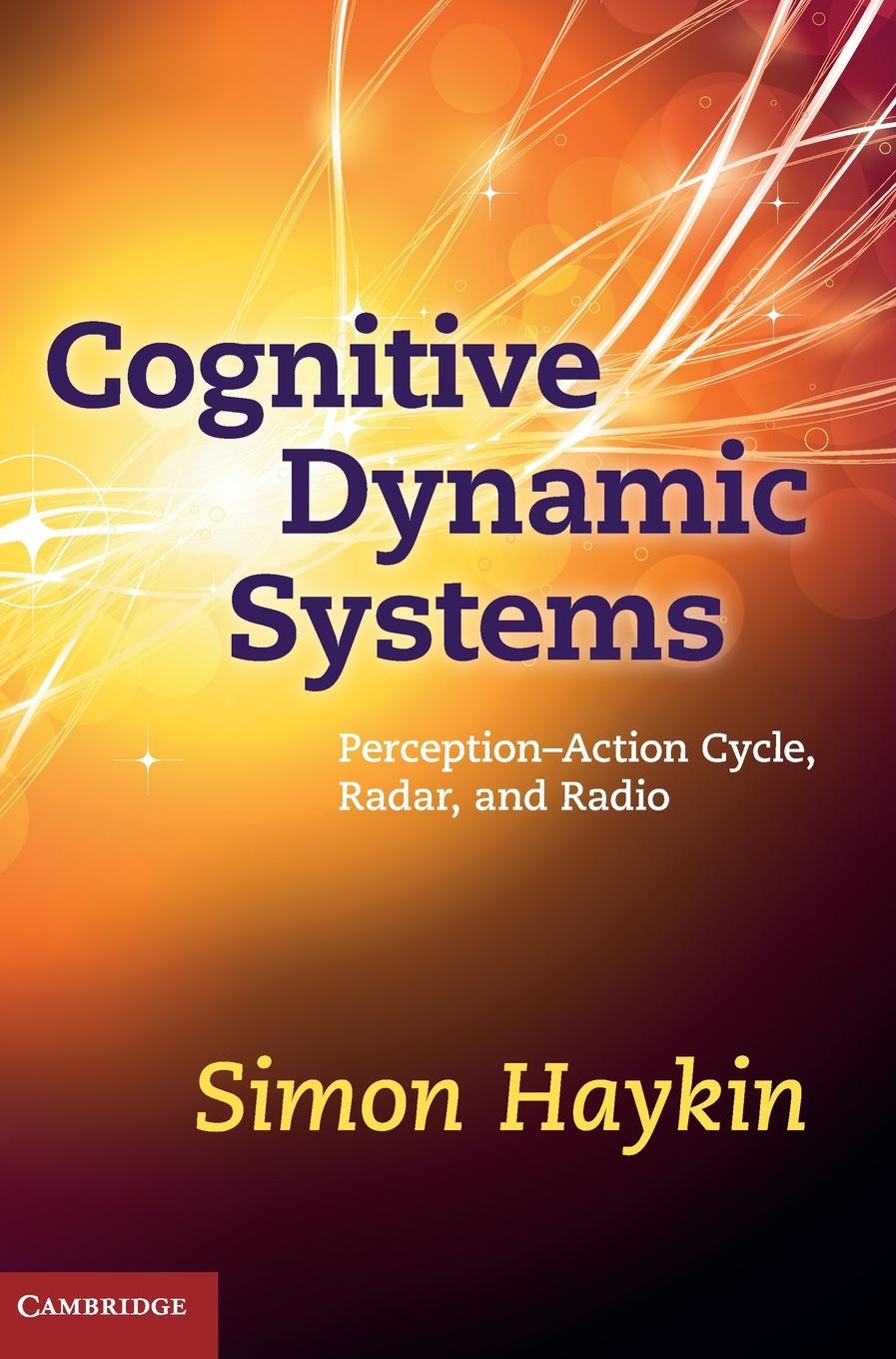 Cognitive Dynamic Systems