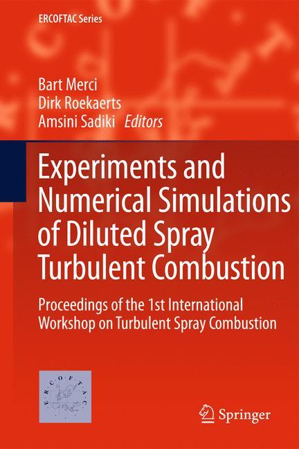 Experiments and Numerical Simulations of Diluted Spray Turbulent Combustion