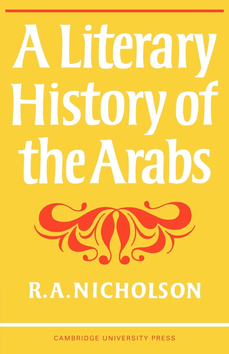 A Literary History of the Arabs