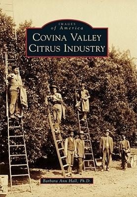 Covina Valley Citrus Industry