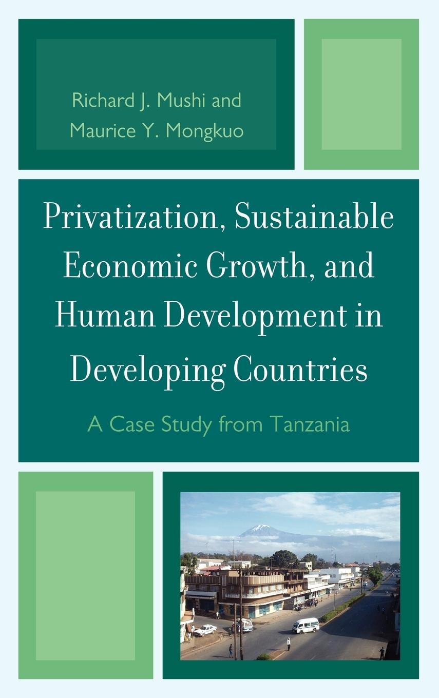 Privatization and Sustainable Economic Growth and Human Development in Developing Countries