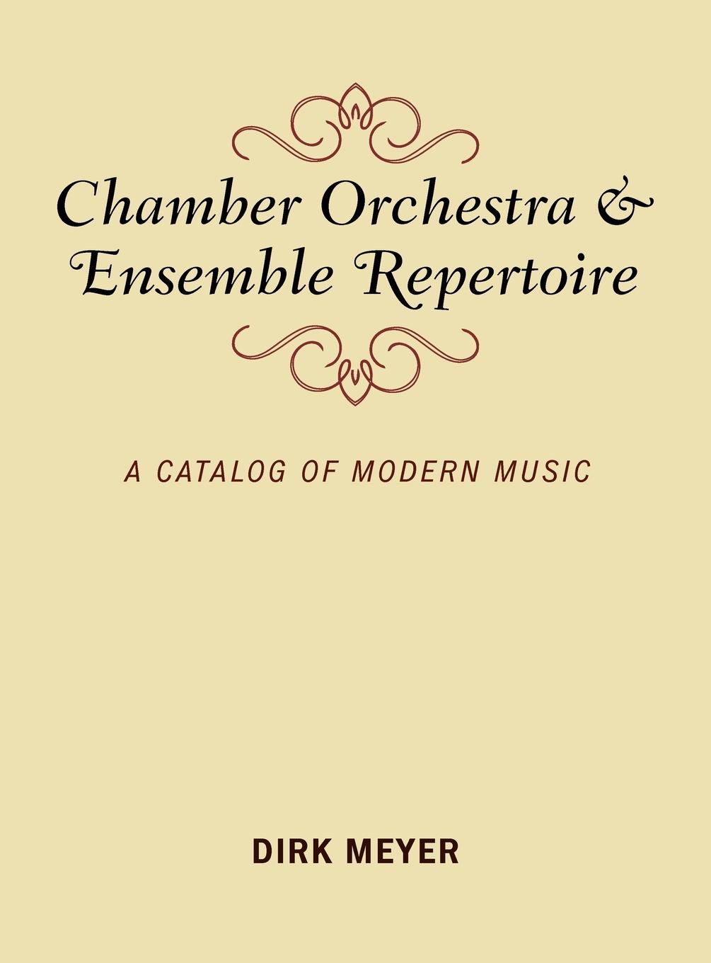 Chamber Orchestra and Ensemble Repertoire