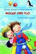 Mucke und Flo