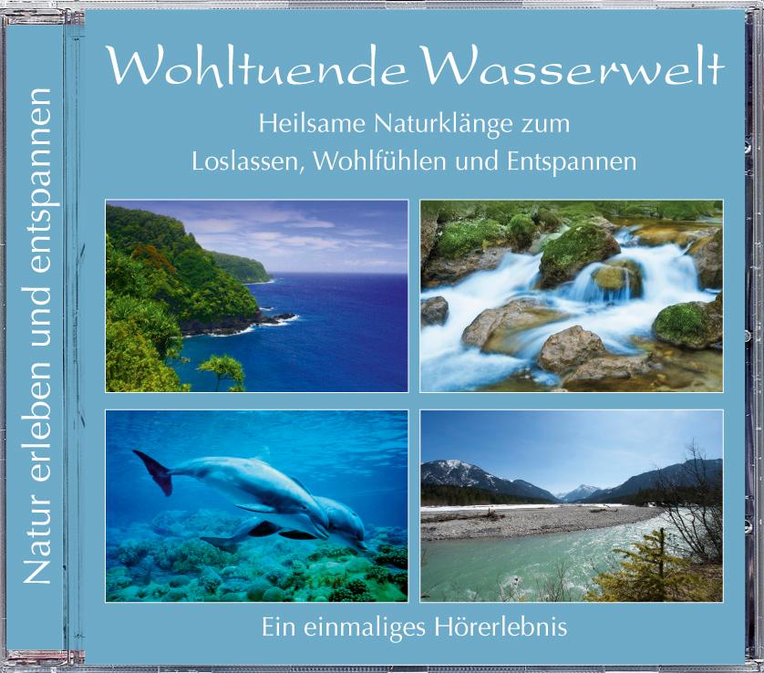 Naturgeräusche: Wohltuende Wasserwelt