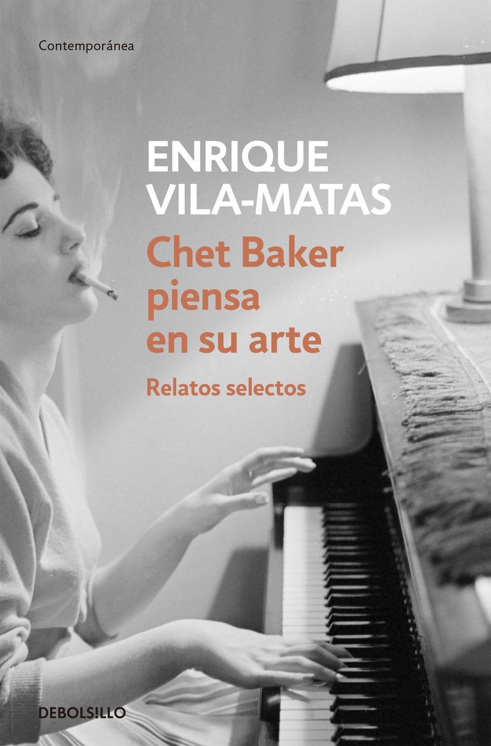 Chet Baker piensa en su arte : relatos selectos