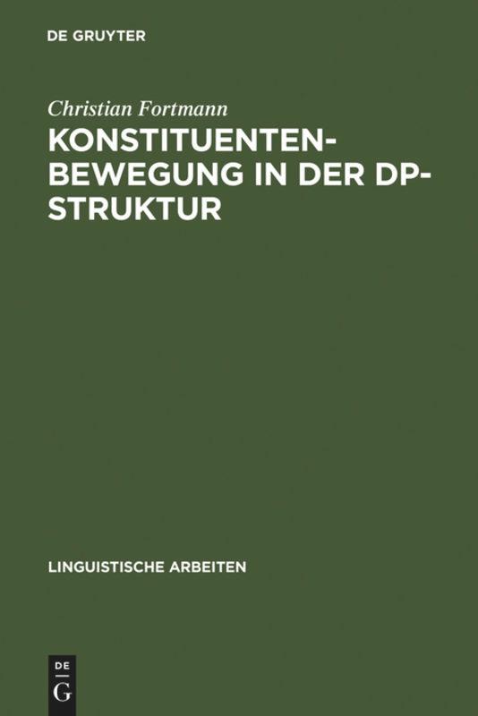 Konstituentenbewegung in der DP-Struktur