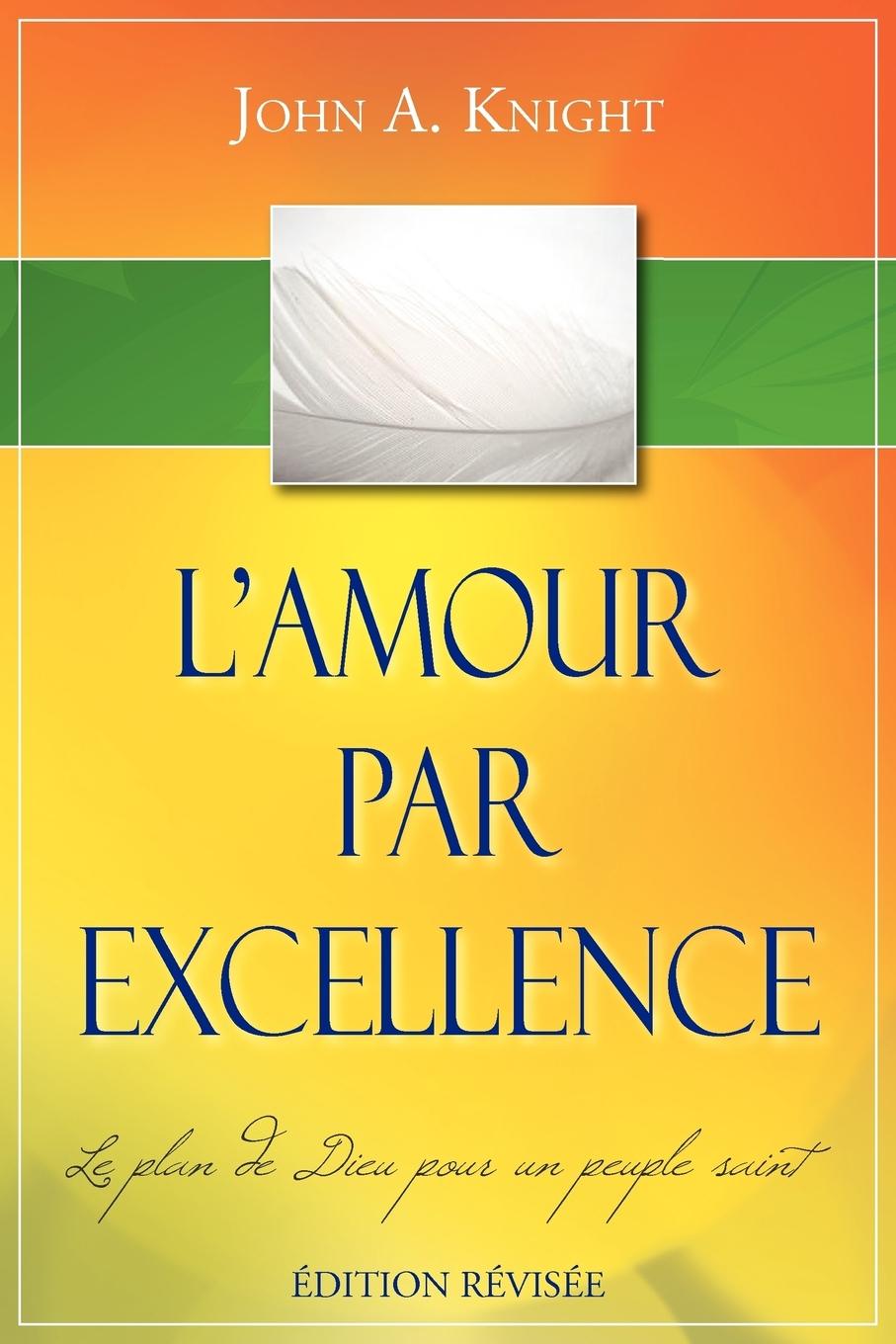 L'AMOUR PAR EXCELLENCE, édition révisée