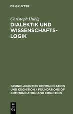 Dialektik und Wissenschaftslogik