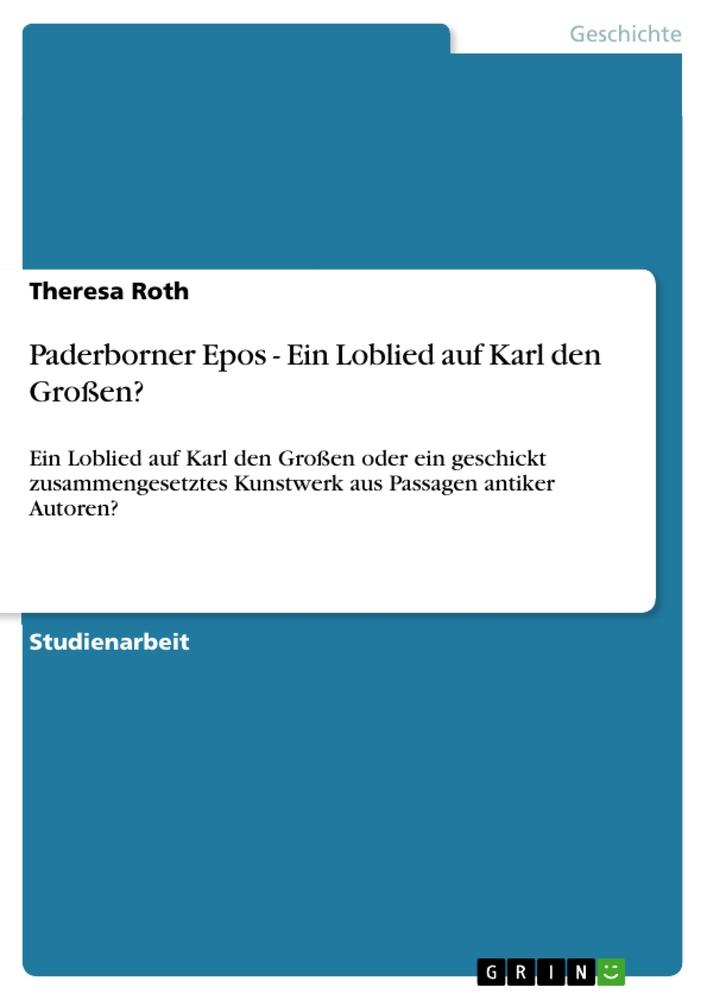 Paderborner Epos - Ein Loblied auf Karl den Großen?