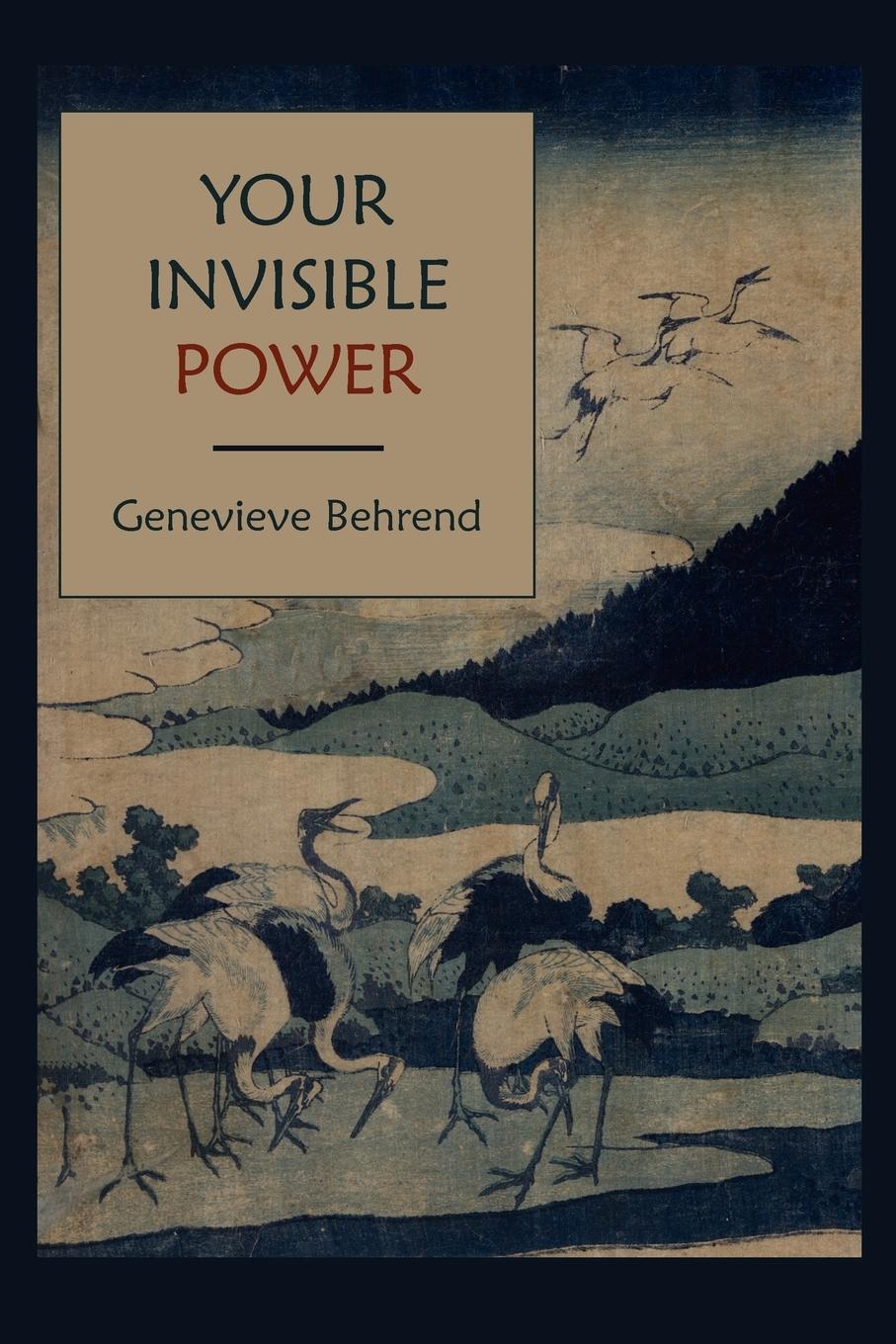 Your Invisible Power