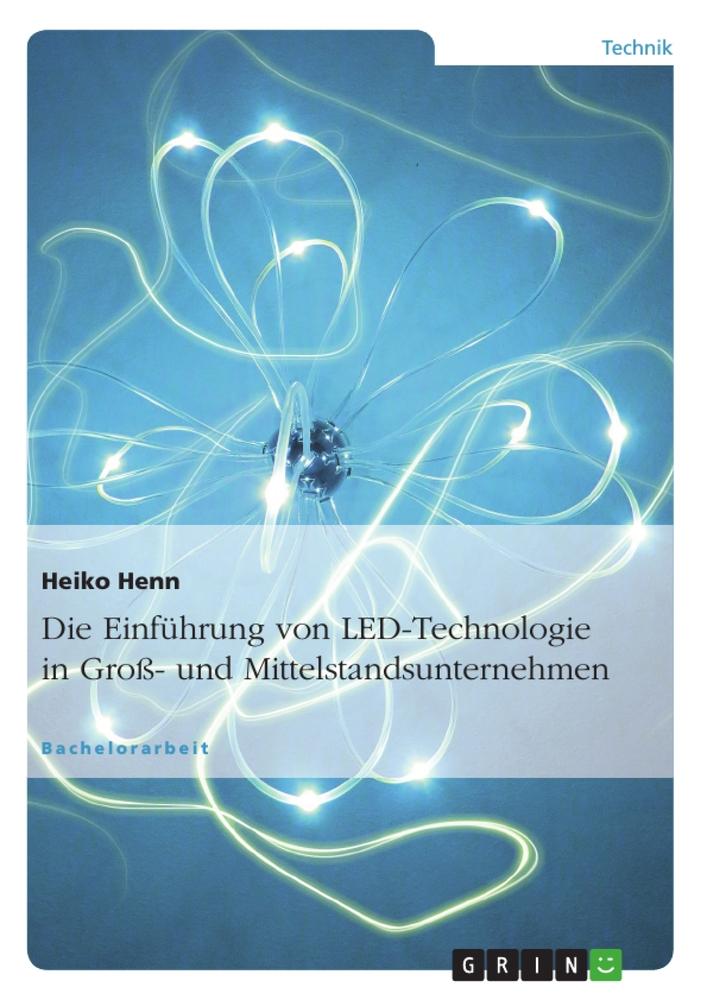 Die Einführung von LED-Technologie in Groß- und Mittelstandsunternehmen