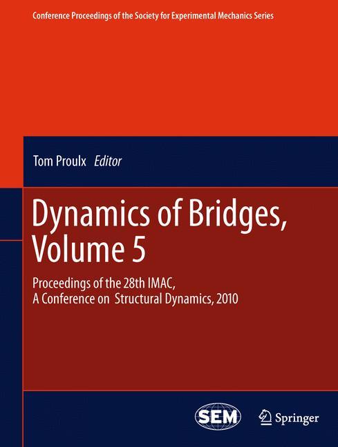 Dynamics of Bridges, Volume 5