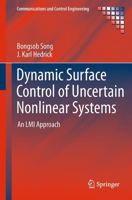 Dynamic Surface Control of Uncertain Nonlinear Systems