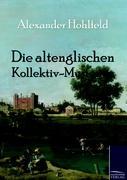 Die altenglischen Kollektiv-Mysterien