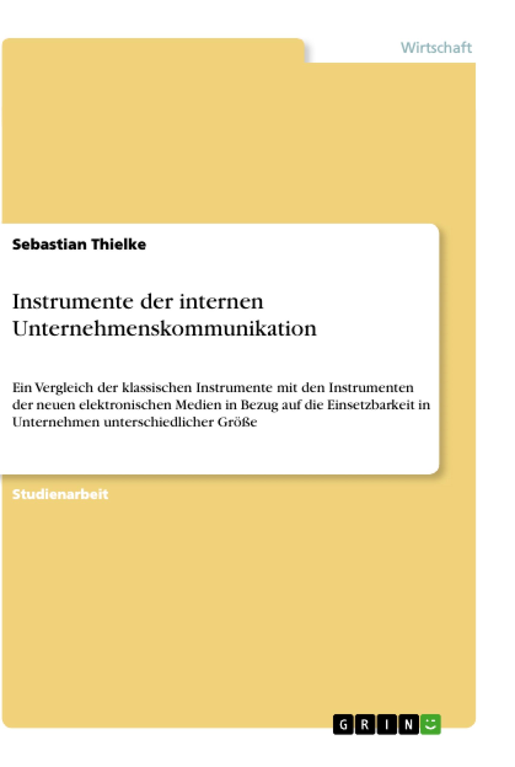 Instrumente der internen Unternehmenskommunikation