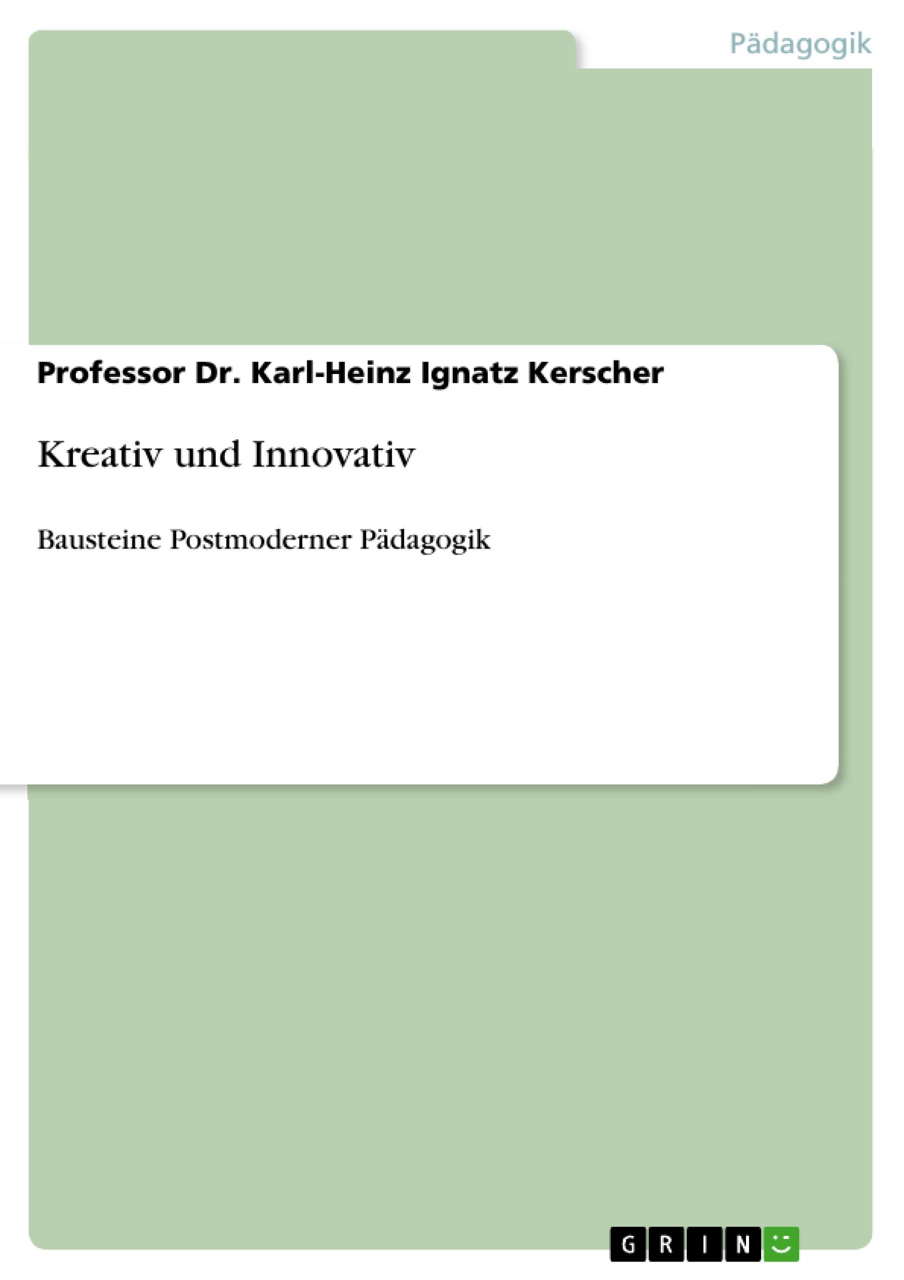 Kreativ und Innovativ