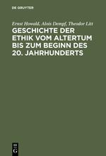 Geschichte der Ethik vom Altertum bis zum Beginn des 20. Jahrhunderts