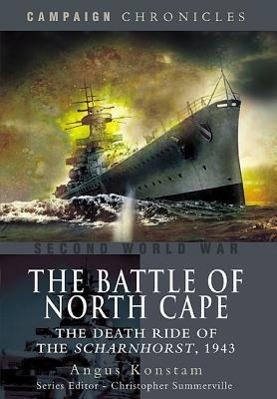 Battle of North Cape: The Death Ride of the Scharnhorst, 1943